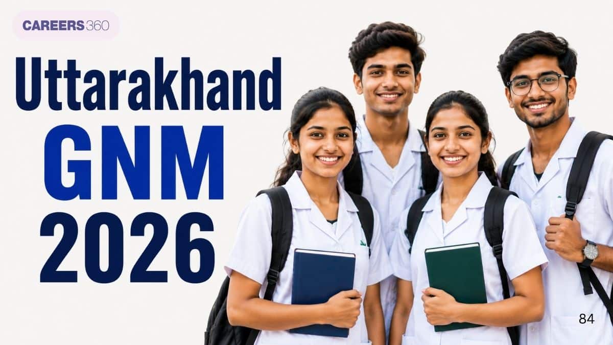 Uttarakhand GNM Exam 2026: Registration Date, Eligibility, Syllabus & Latest Updates